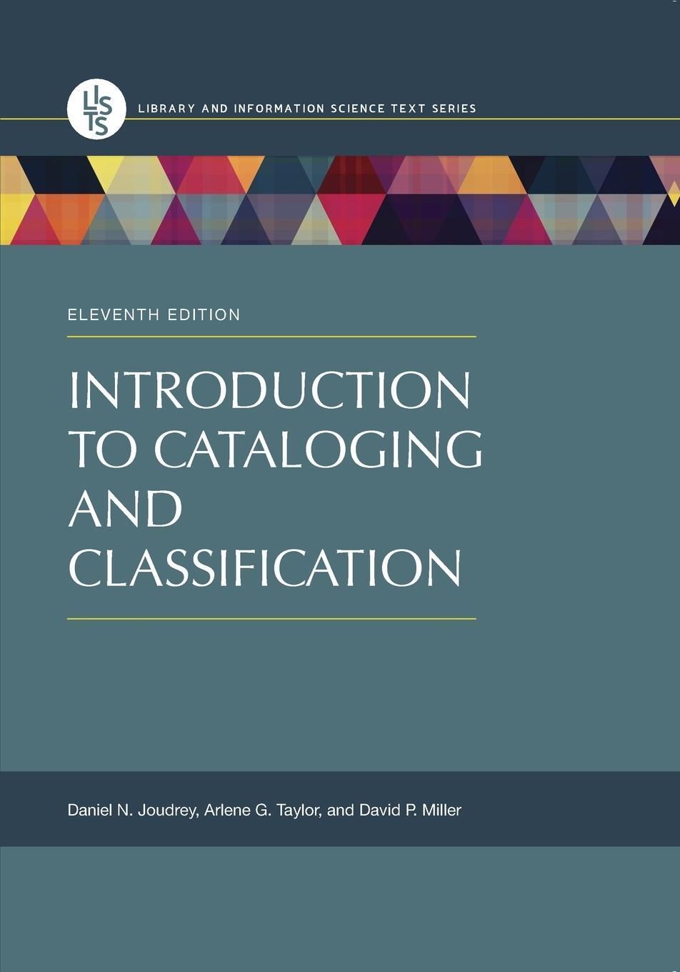 Cover: 9781598848564 | Introduction to Cataloging and Classification | Daniel Joudrey (u. a.)