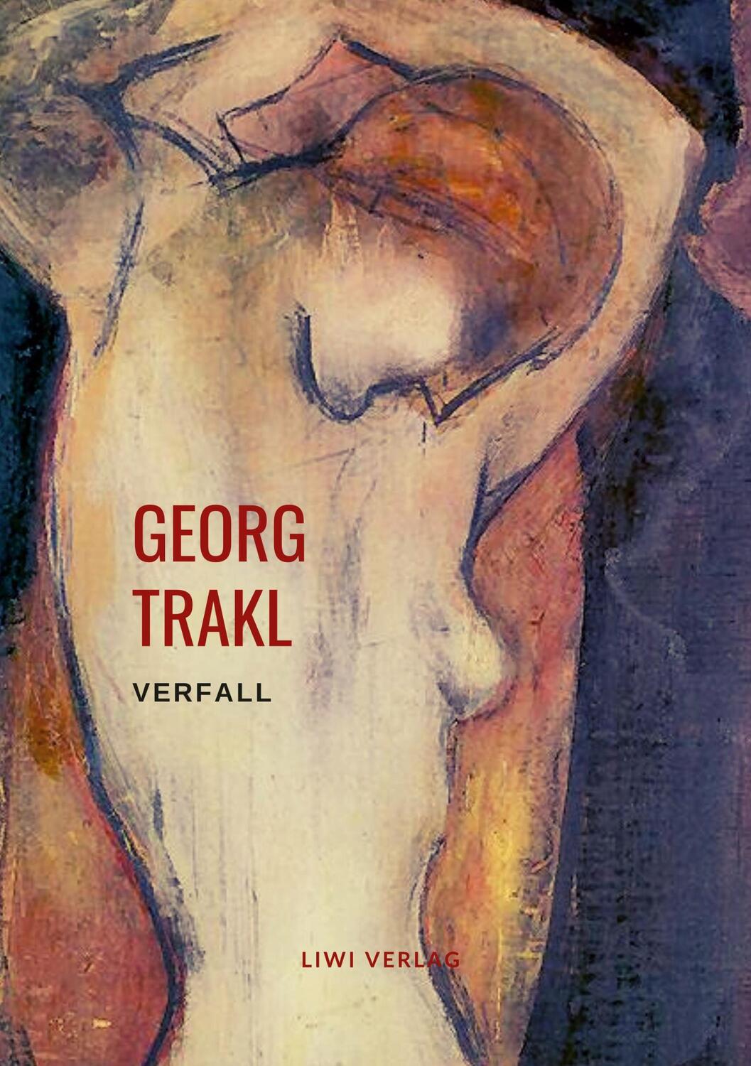 Cover: 9783965423855 | Verfall (Ausgewählte Gedichte) | Georg Trakl | Taschenbuch | 104 S.
