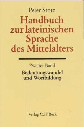 Cover: 9783406458361 | Handbuch zur lateinischen Sprache des Mittelalters. Tl.2 | Peter Stotz