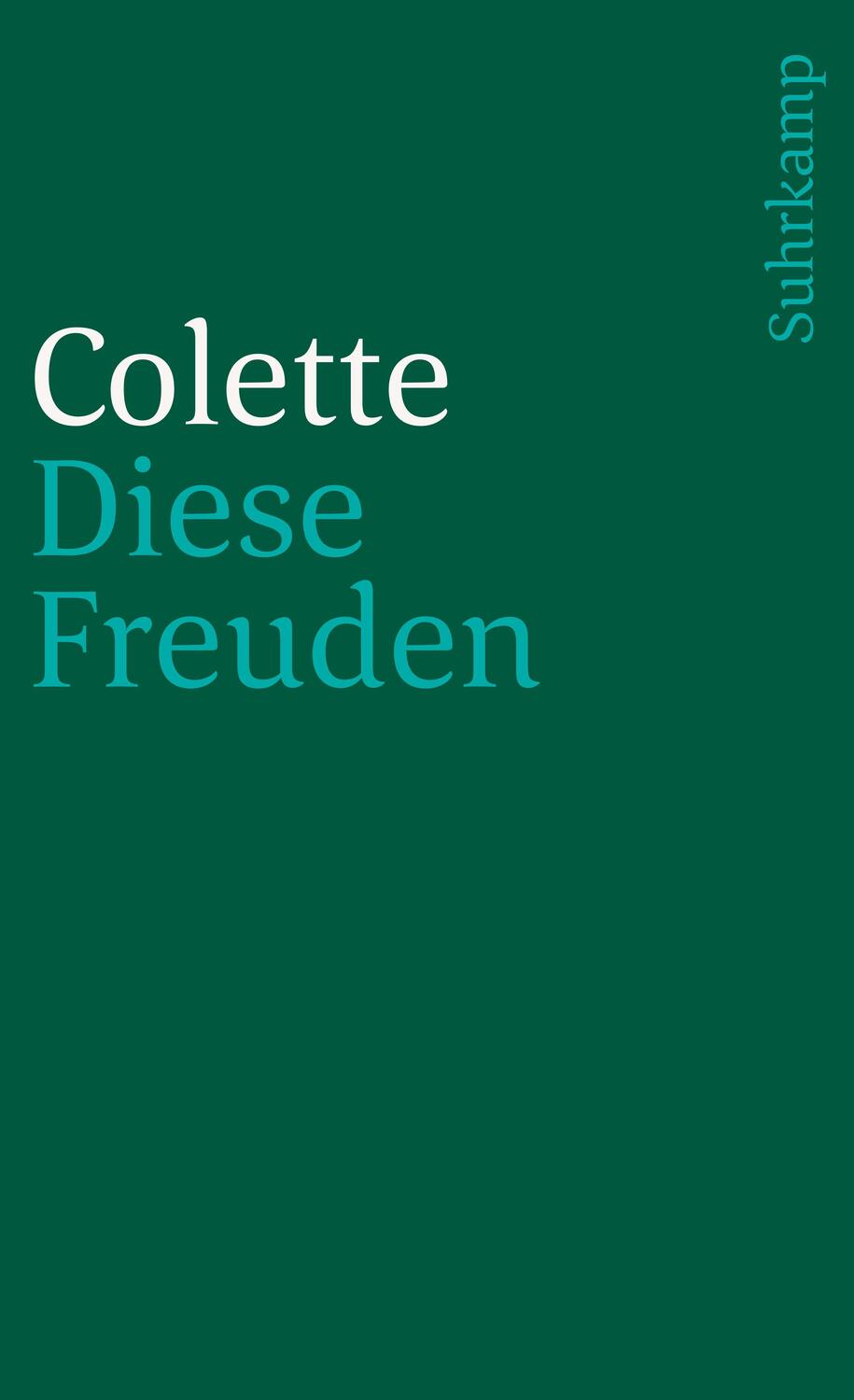 Cover: 9783518386545 | Diese Freuden | Colette | Taschenbuch | 164 S. | Deutsch | 1993