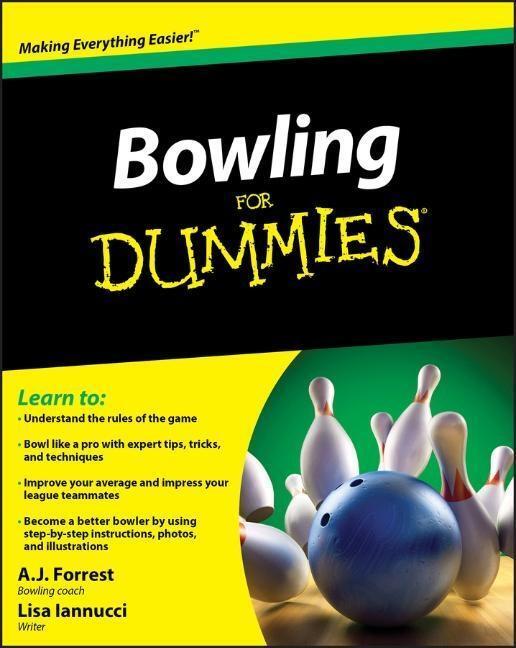 Cover: 9780470601594 | Bowling For Dummies | A.J. Forrest (u. a.) | Taschenbuch | 336 S.