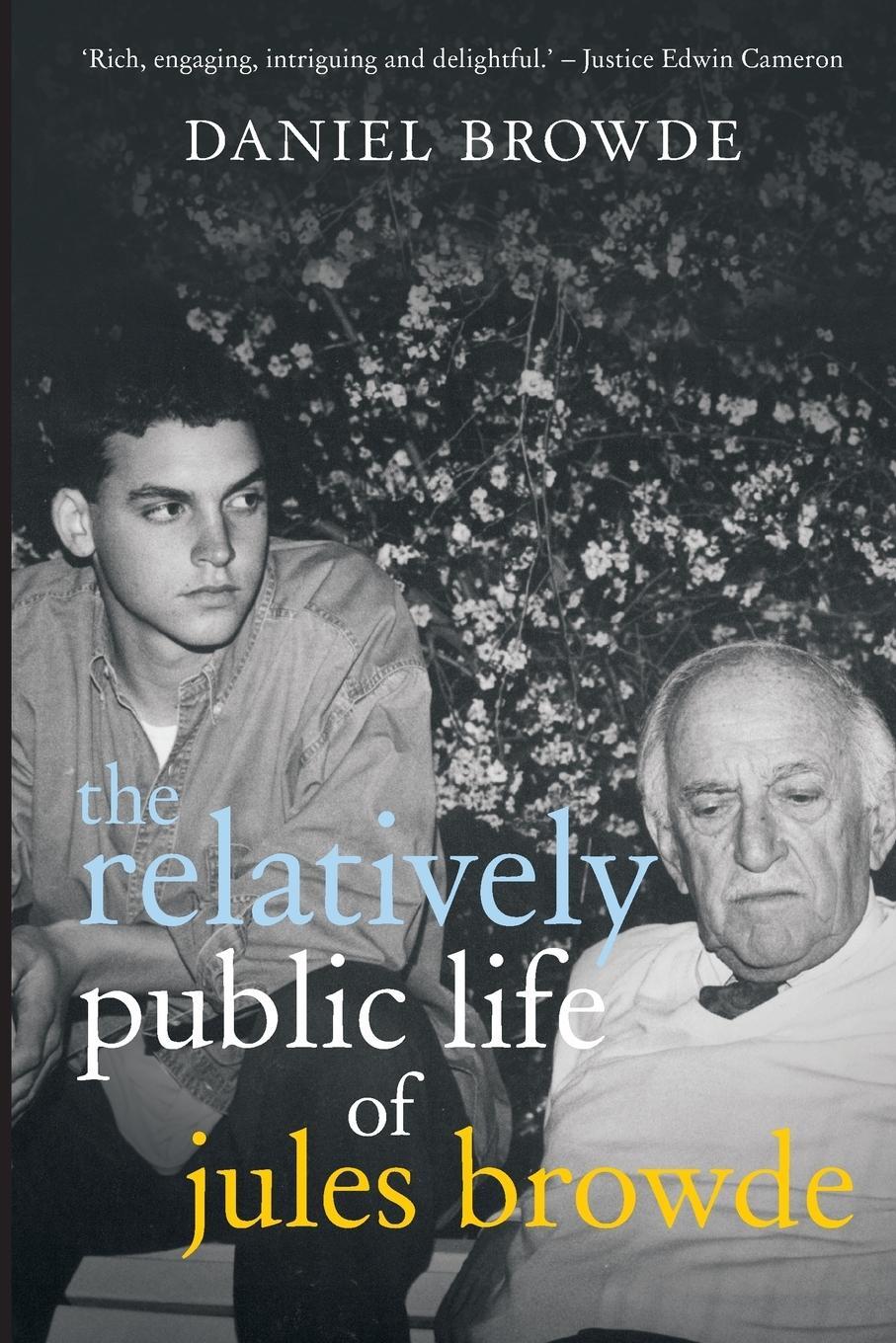 Cover: 9781868427208 | The Relatively Public Life of Jules Browde | Daniel Browde | Buch