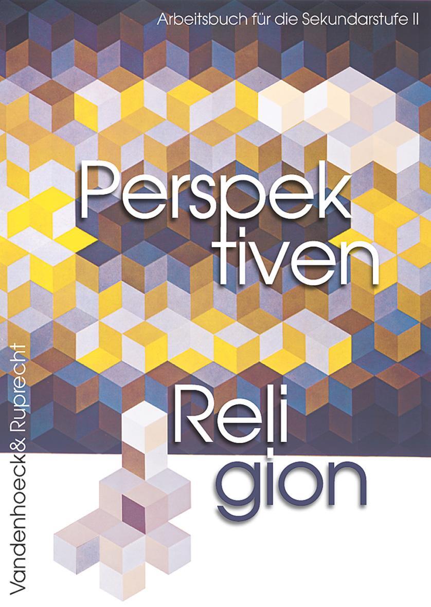 Cover: 9783525775585 | Perspektiven Religion | Arbeitsbuch für die Sekundarstufe II | Buch