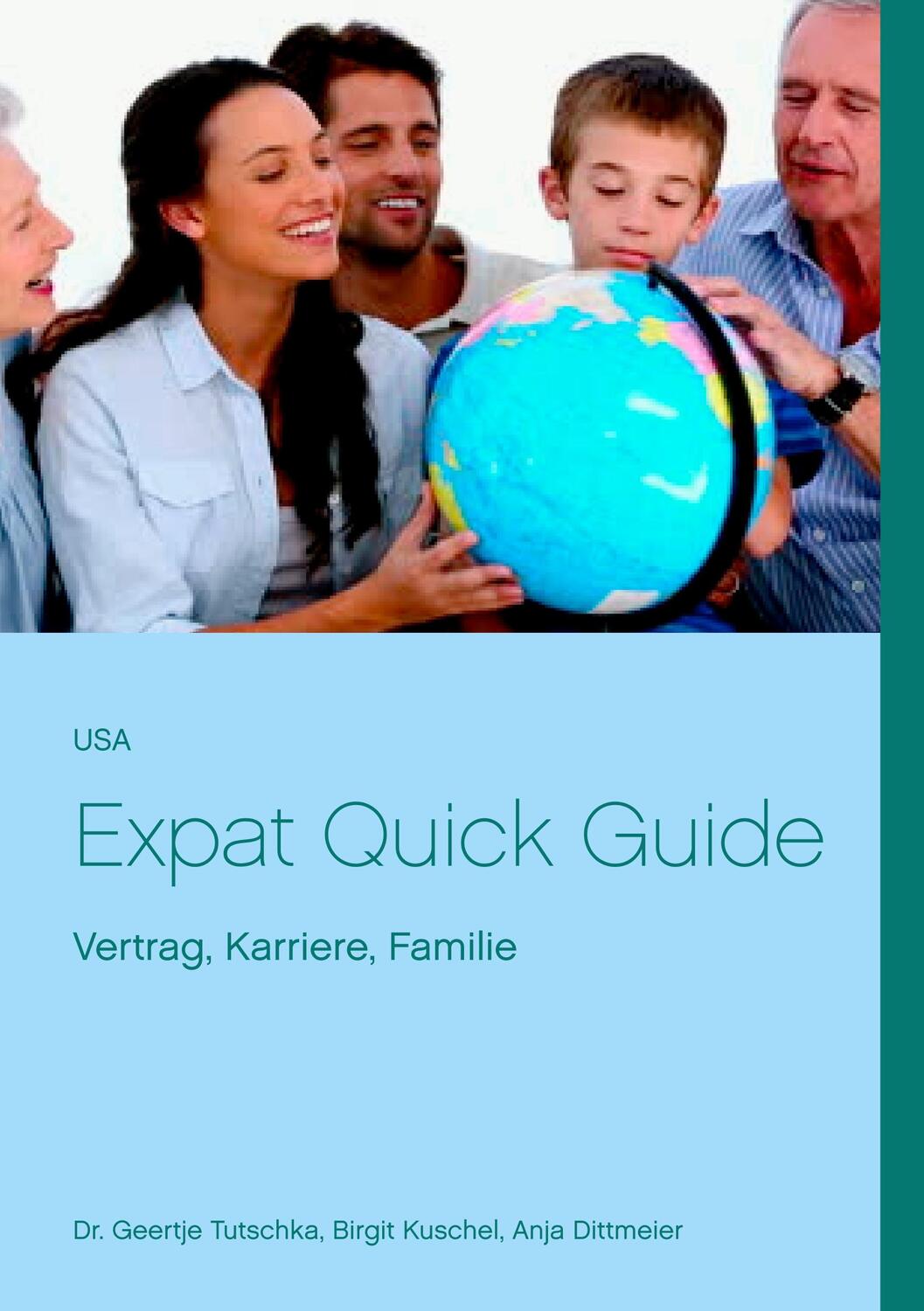 Cover: 9783734766848 | USA Expat Quick Guide | Vertrag, Familie, Karriere | Tutschka (u. a.)