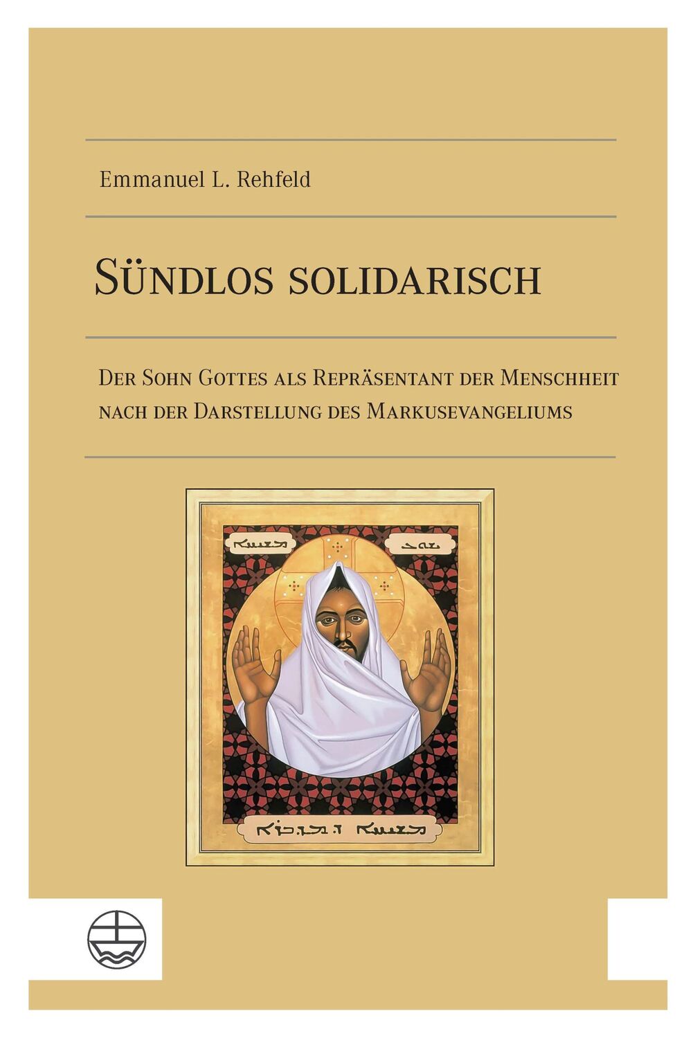 Cover: 9783374075614 | Sündlos solidarisch | Emmanuel L. Rehfeld | Taschenbuch | 564 S.