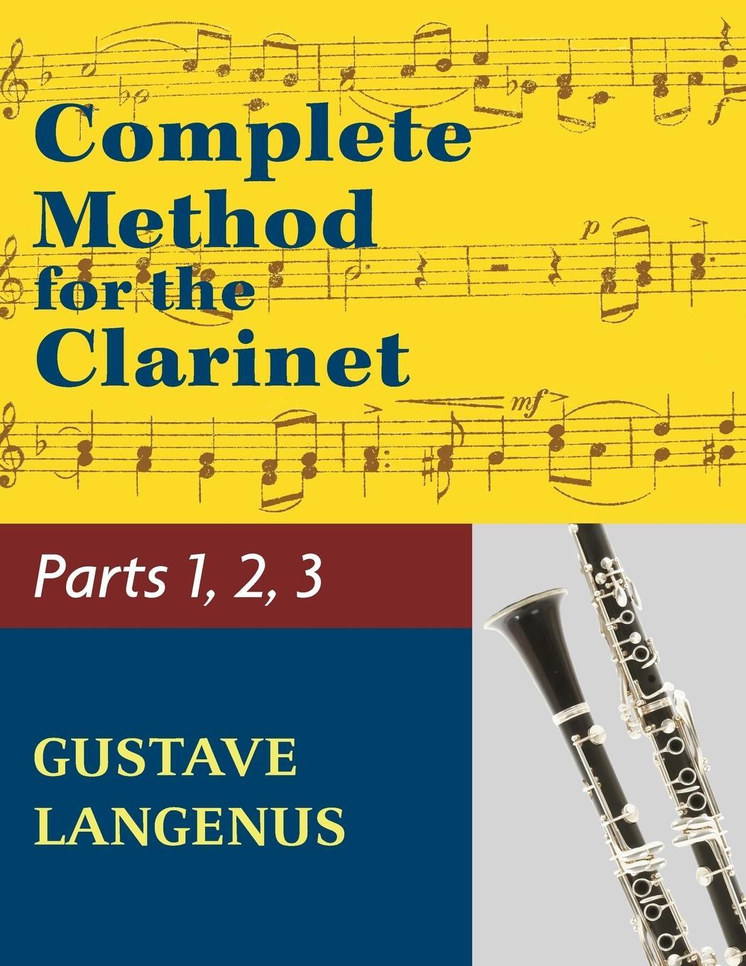 Cover: 9781974899661 | Complete Method for the Clarinet in Three Parts (Part 1, Part 2,...