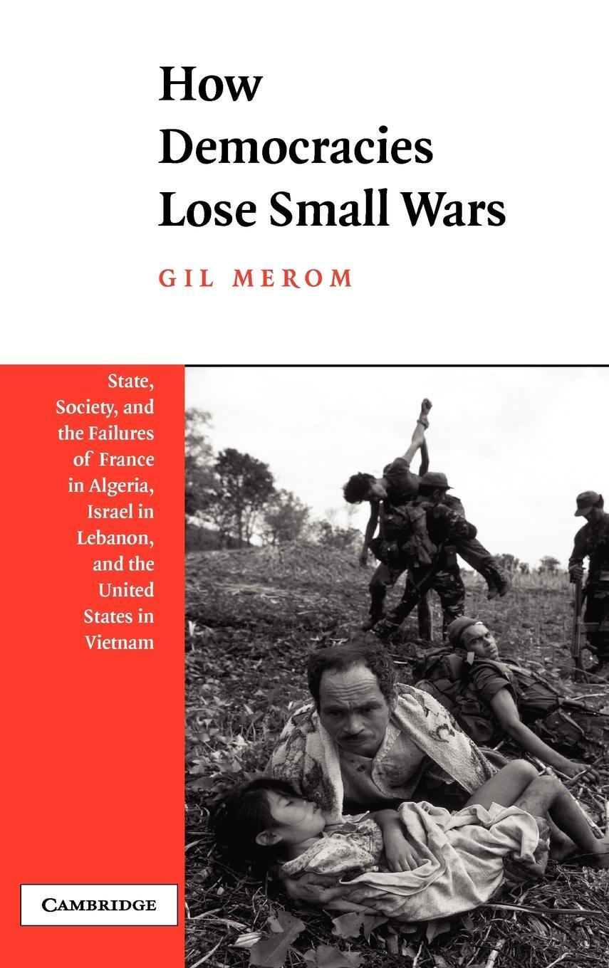 Cover: 9780521804035 | How Democracies Lose Small Wars | Gil Merom | Buch | Englisch | 2011