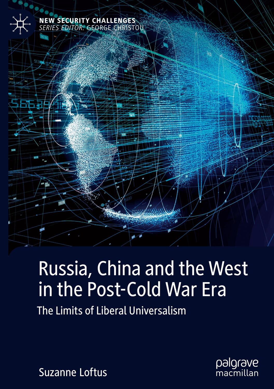 Cover: 9783031200885 | Russia, China and the West in the Post-Cold War Era | Suzanne Loftus
