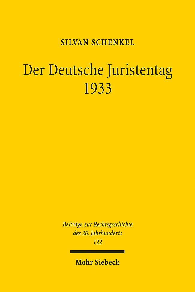 Cover: 9783161620751 | Der Deutsche Juristentag 1933 | Silvan Schenkel | Taschenbuch | 2023