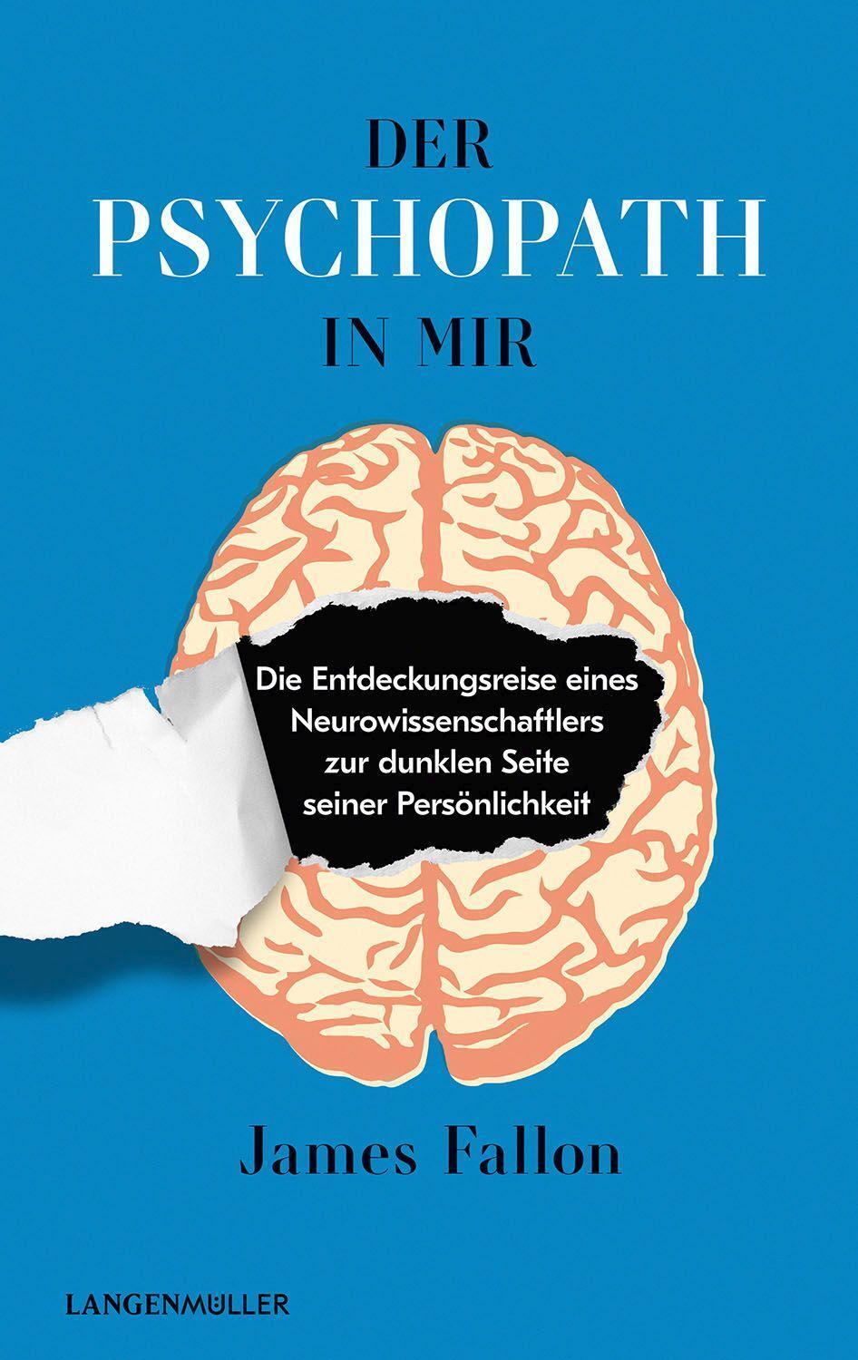 Cover: 9783784436388 | Der Psychopath in mir | James Fallon | Taschenbuch | Deutsch | 2022