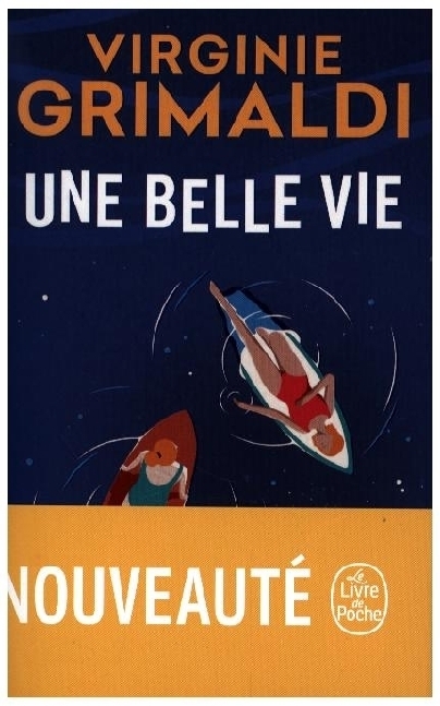 Cover: 9782253248385 | Une belle vie | Roman | Virginie Grimaldi | Taschenbuch | 384 S.