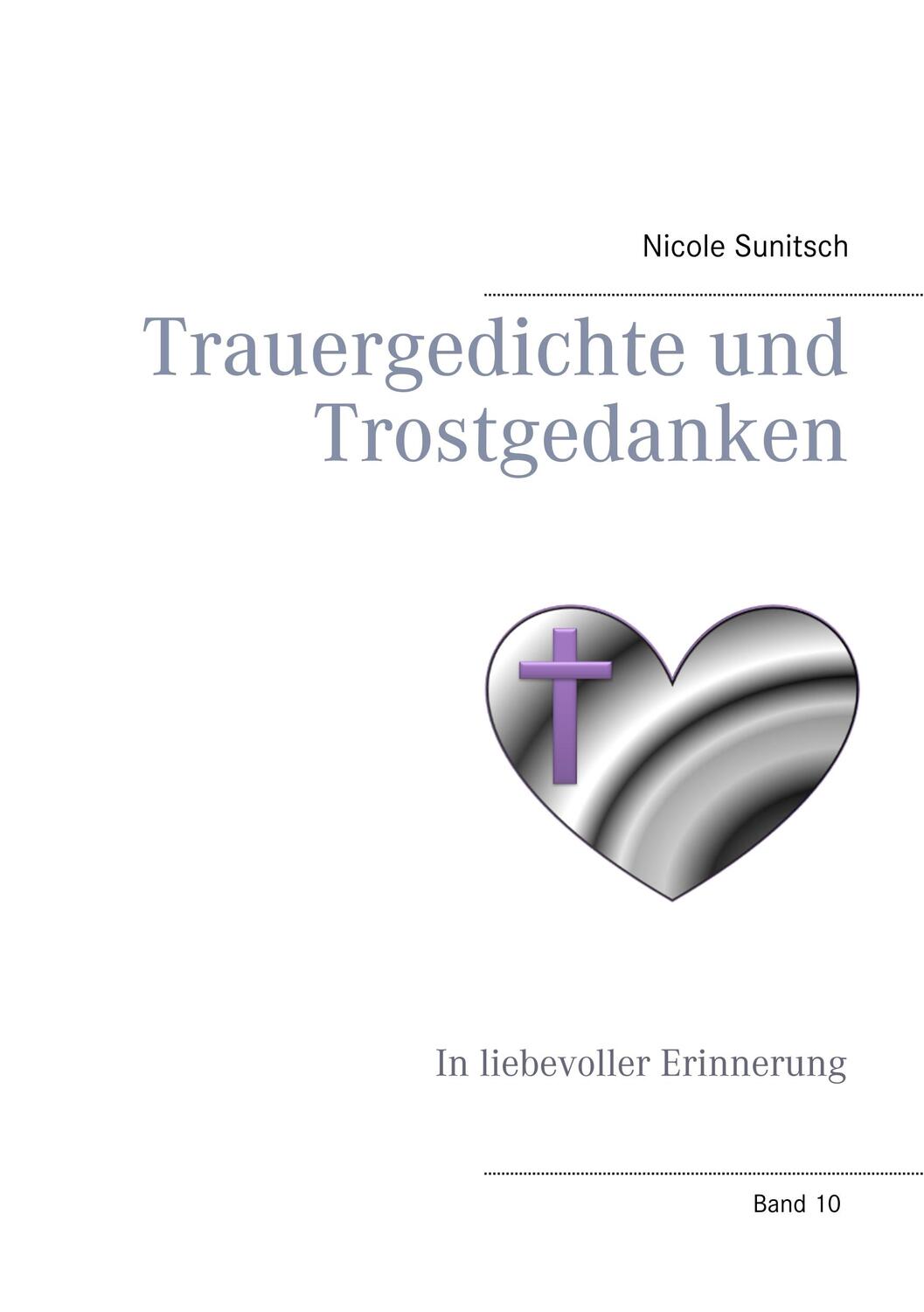 Cover: 9783750403024 | Trauergedichte und Trostgedanken | In liebevoller Erinnerung | Buch