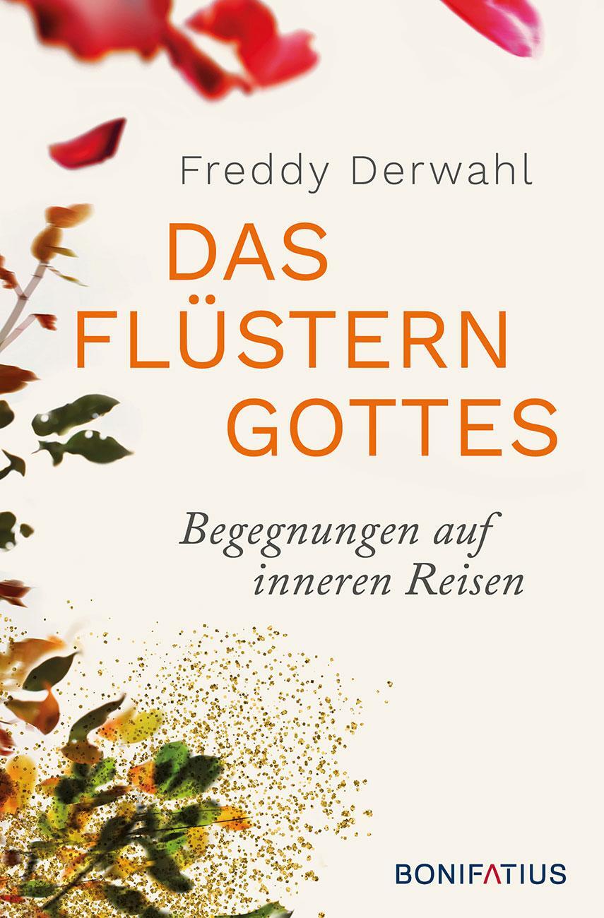 Cover: 9783897108899 | Das Flüstern Gottes | Freddy Derwahl | Buch | Deutsch | 2021