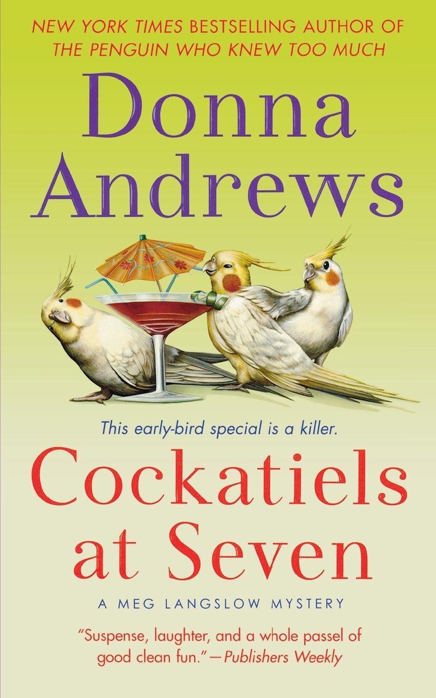 Cover: 9781250089533 | Cockatiels at Seven | Donna Andrews | Taschenbuch | Paperback | 2009