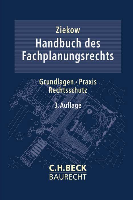 Cover: 9783406785405 | Handbuch des Fachplanungsrechts | Grundlagen, Praxis, Rechtsschutz