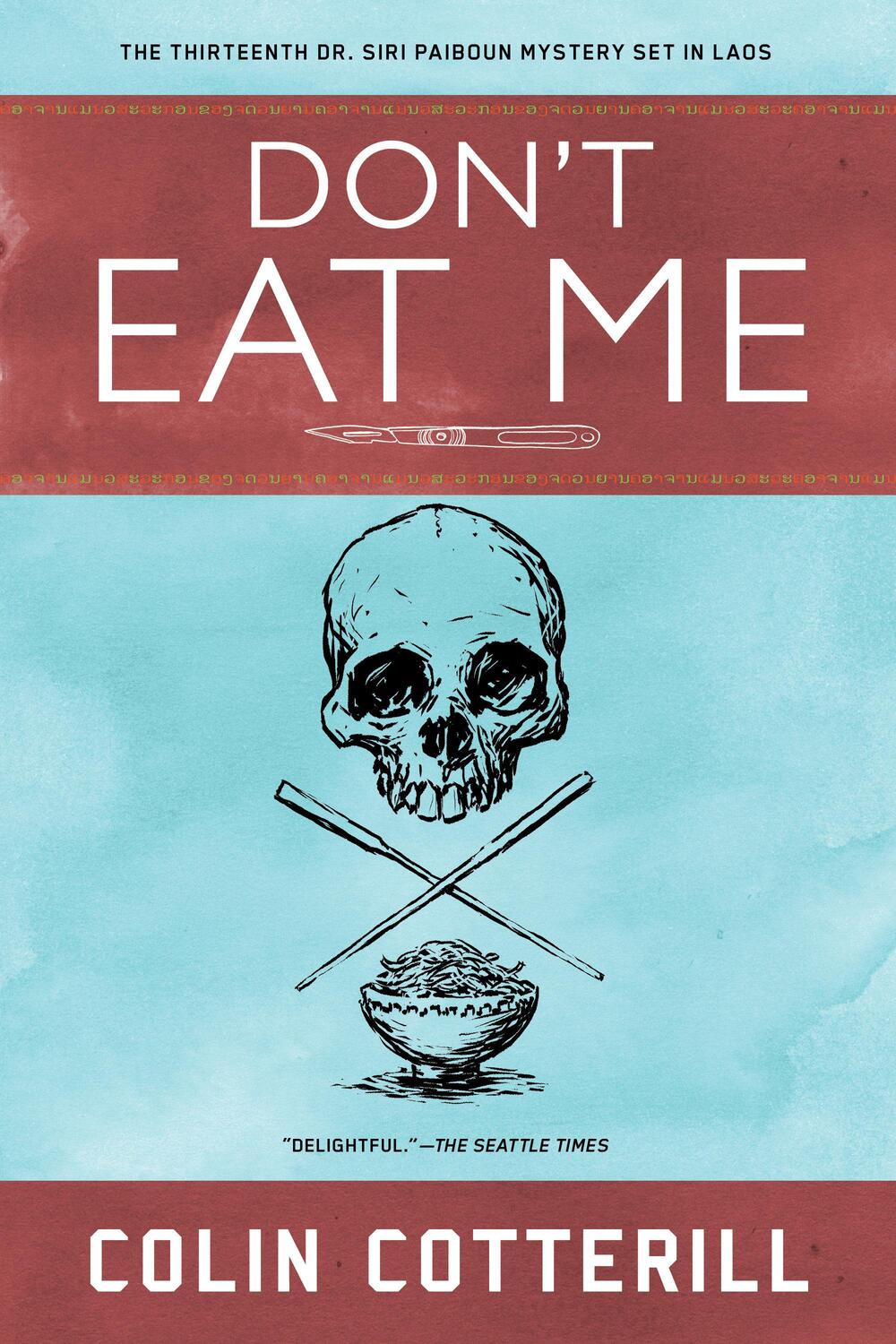 Cover: 9781641290647 | Don't Eat Me | A Dr. Siri Paiboun Mystery #13 | Colin Cotterill | Buch