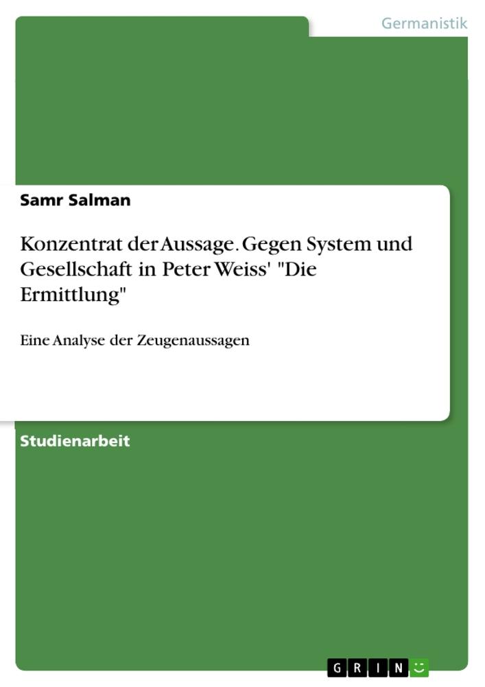 Cover: 9783346875938 | Konzentrat der Aussage. Gegen System und Gesellschaft in Peter...