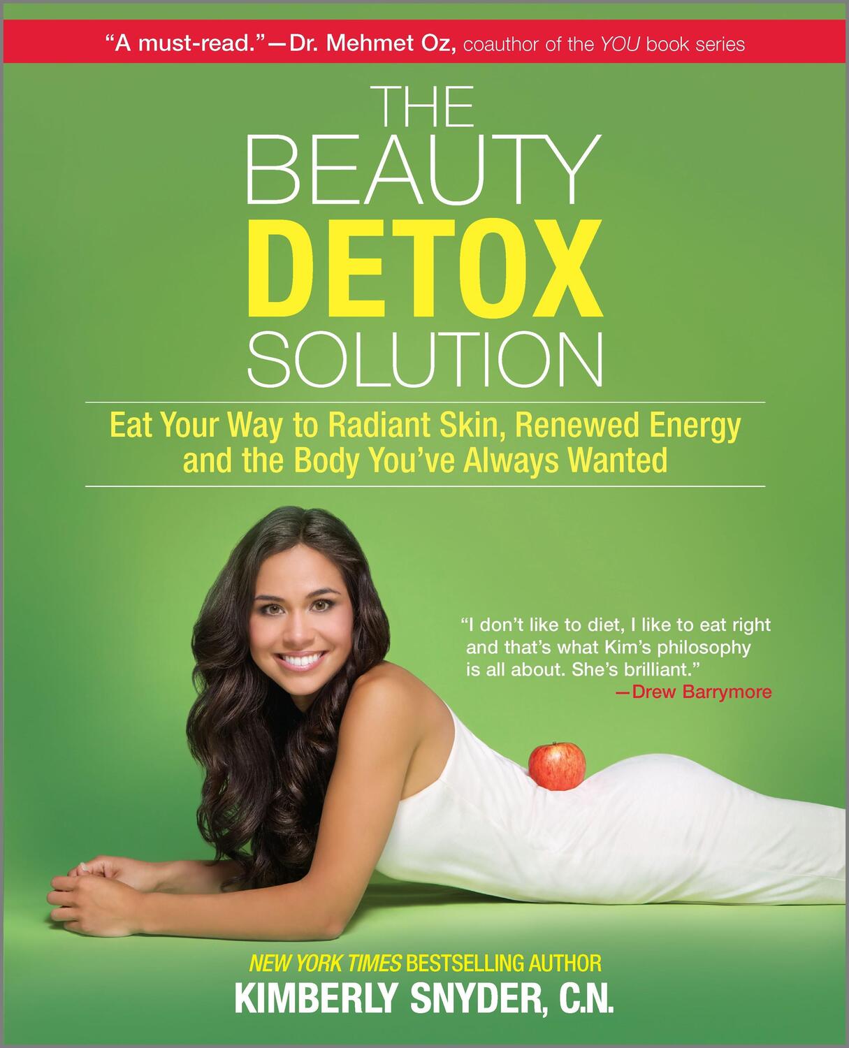 Cover: 9780373892327 | The Beauty Detox Solution: Eat Your Way to Radiant Skin, Renewed...