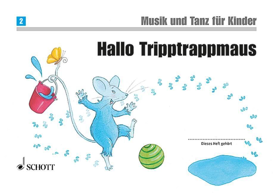 Cover: 9783795758110 | Hallo Tripptrappmaus | Unterrichtswerk zur Früherziehung. Band 2.