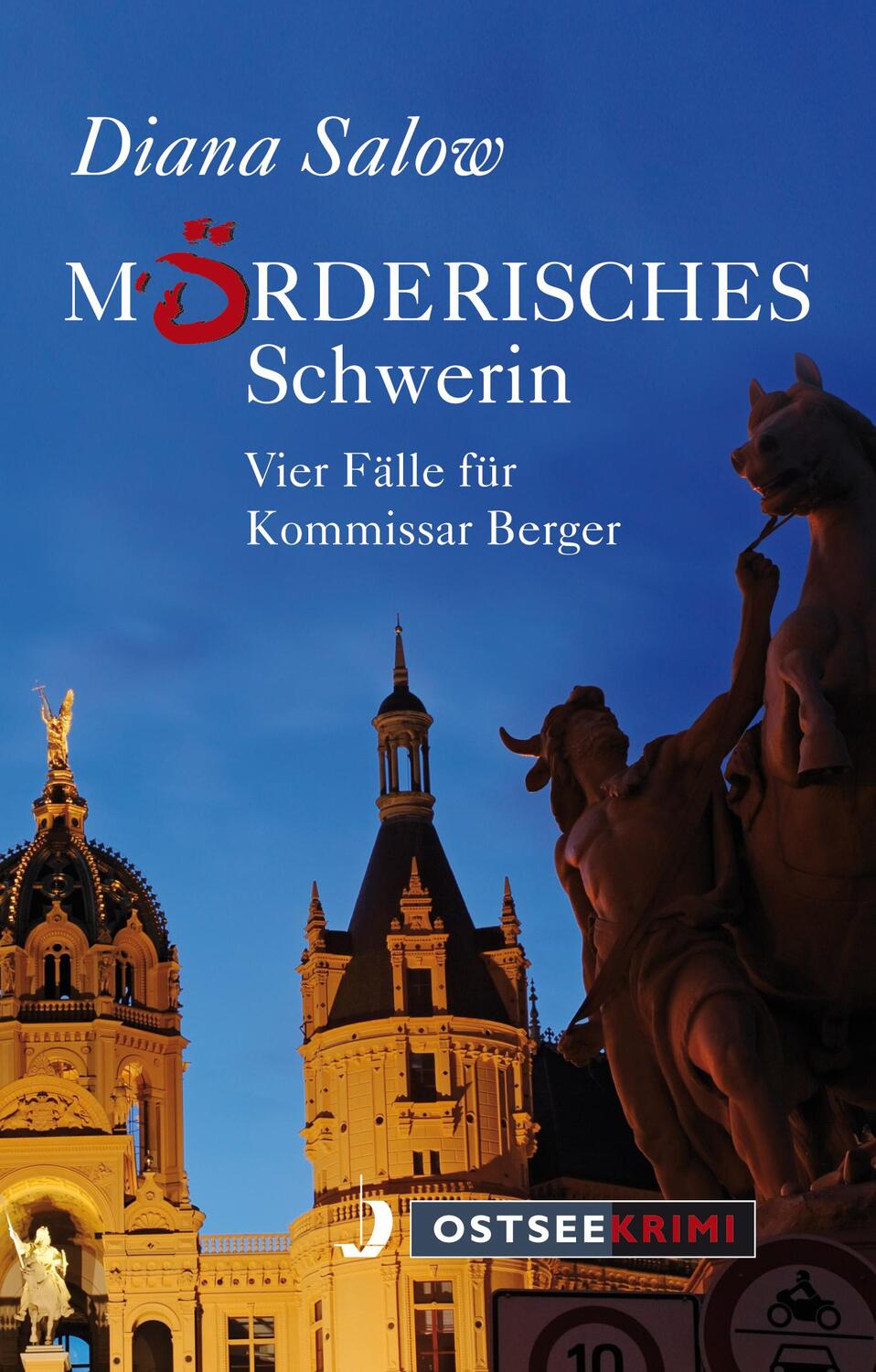 Cover: 9783356020922 | Mörderisches Schwerin | Vier Fälle für Kommissar Berger | Diana Salow