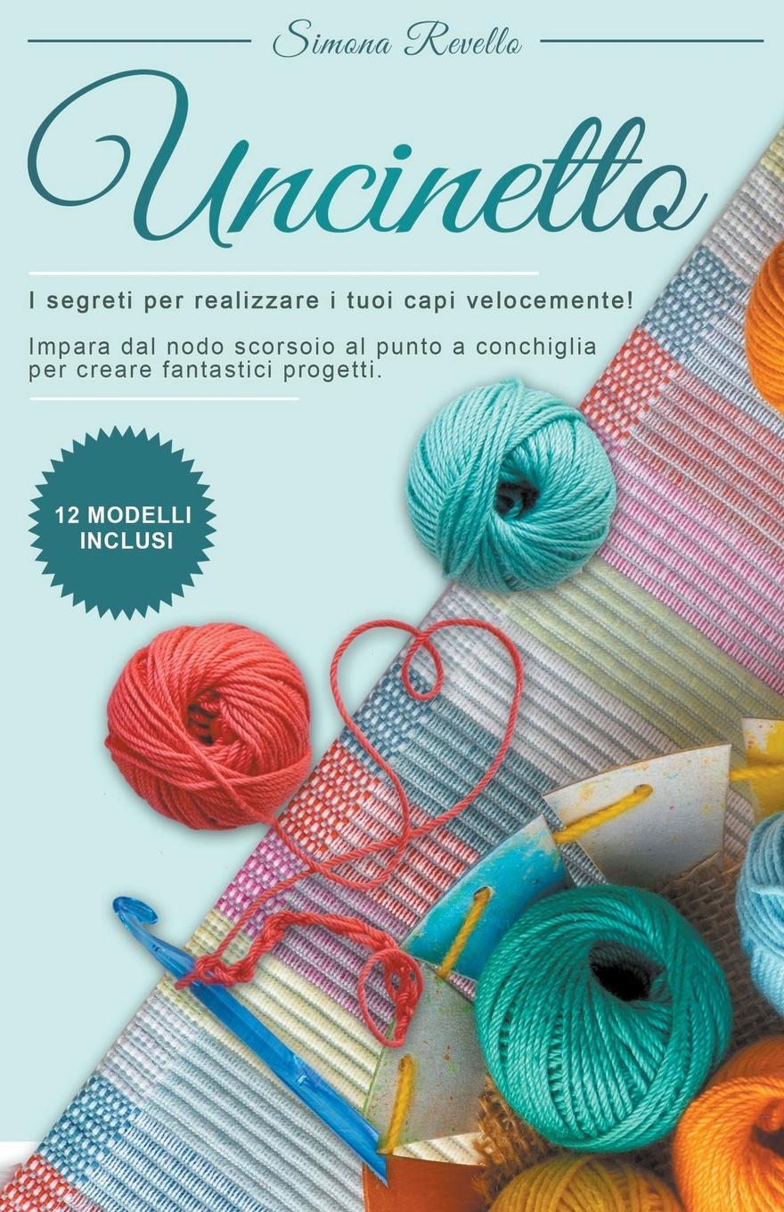 Cover: 9798215252468 | Uncinetto | Simona Revello | Taschenbuch | Paperback | Italienisch