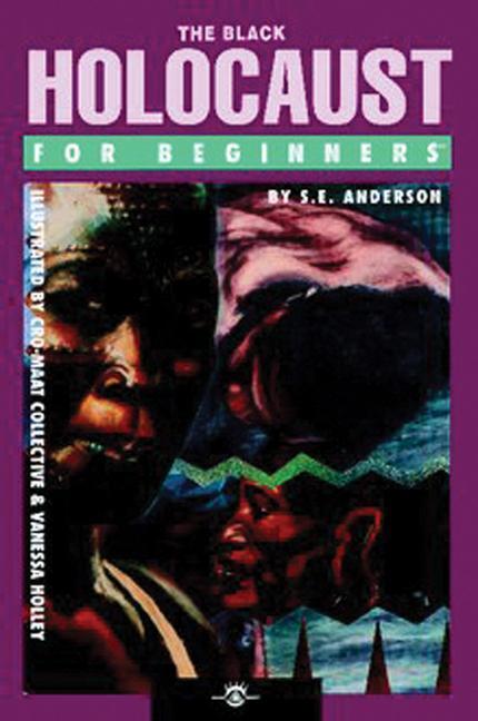 Cover: 9781934389034 | The Black Holocaust for Beginners | S. E. Anderson | Taschenbuch