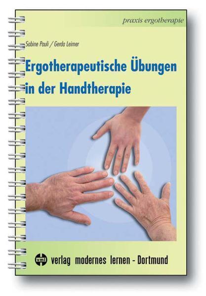 Cover: 9783808008799 | Ergotherapeutische Übungen in der Handtherapie | Das Praxisbuch | Buch