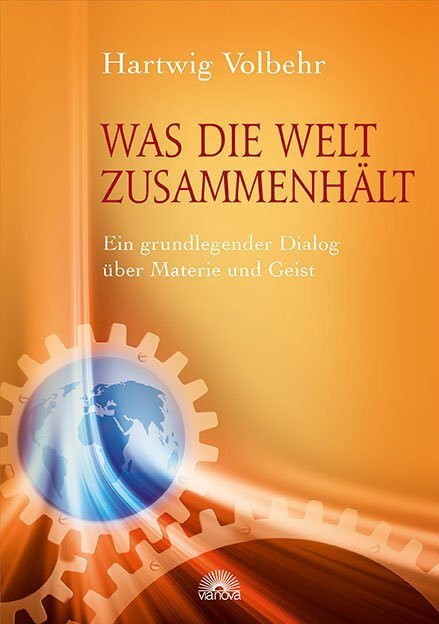 Cover: 9783866162839 | Was die Welt zusammenhält | Hartwig Volbehr | Taschenbuch | 2014