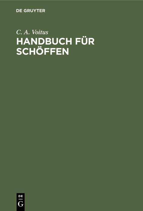 Cover: 9783112394977 | Handbuch für Schöffen | C. A. Voitus | Buch | Deutsch | De Gruyter