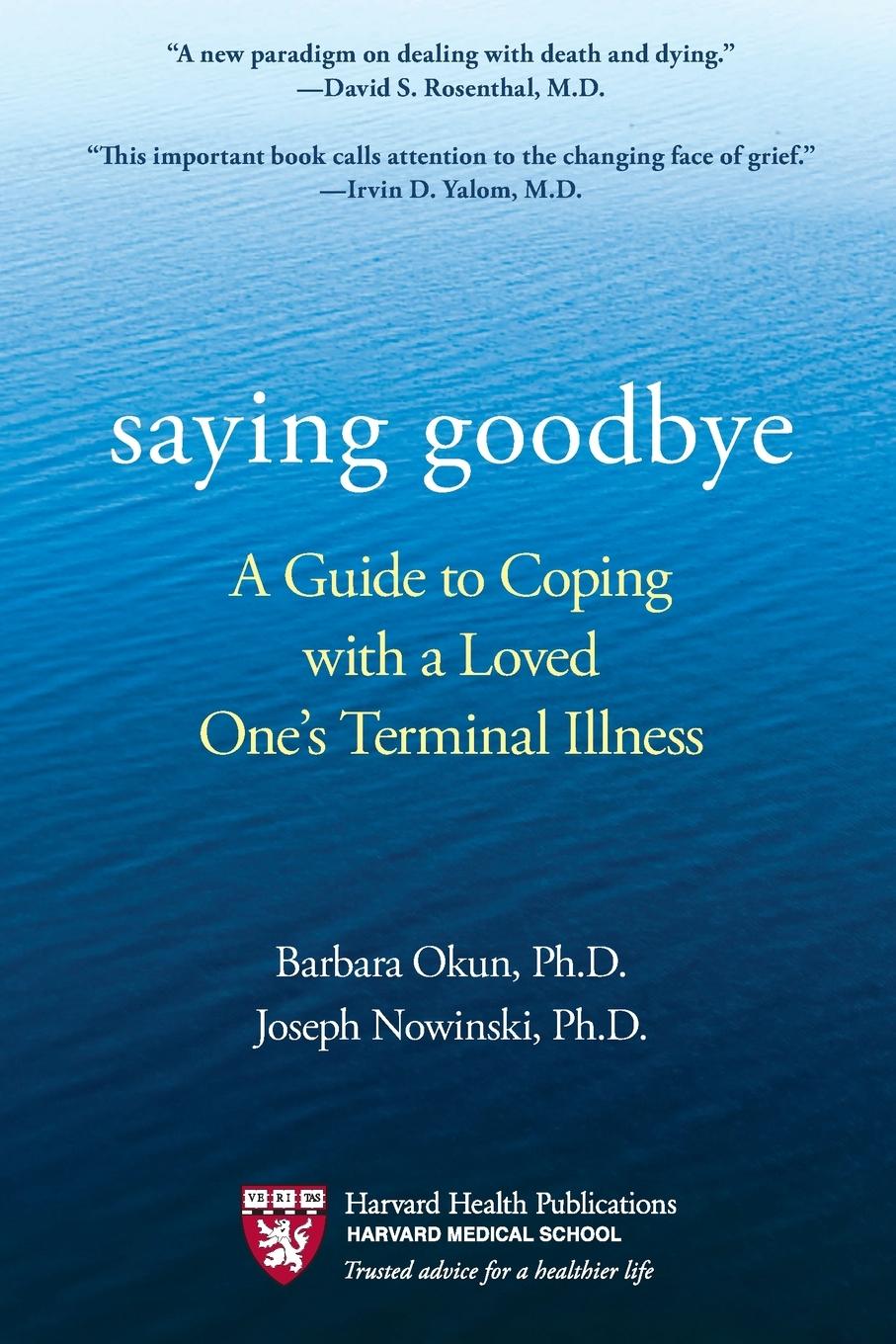 Cover: 9780425245187 | Saying Goodbye | A Guide to Coping with a Loved One's Terminal Illness