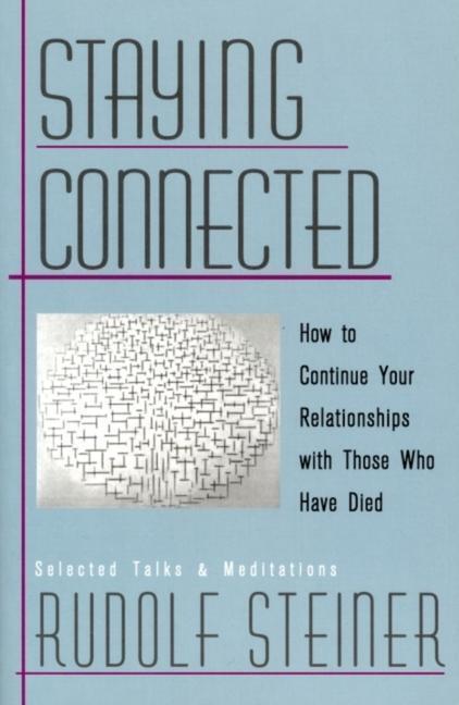 Cover: 9780880104623 | Staying Connected: How to Continue Your Relationships with Those...