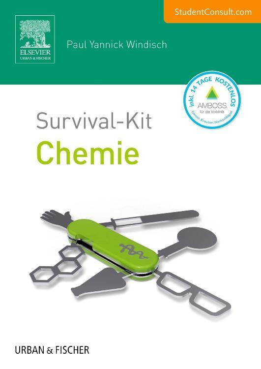 Cover: 9783437411038 | Survival-Kit Chemie | Mit StudentConsult-Zugang | Windisch | Buch