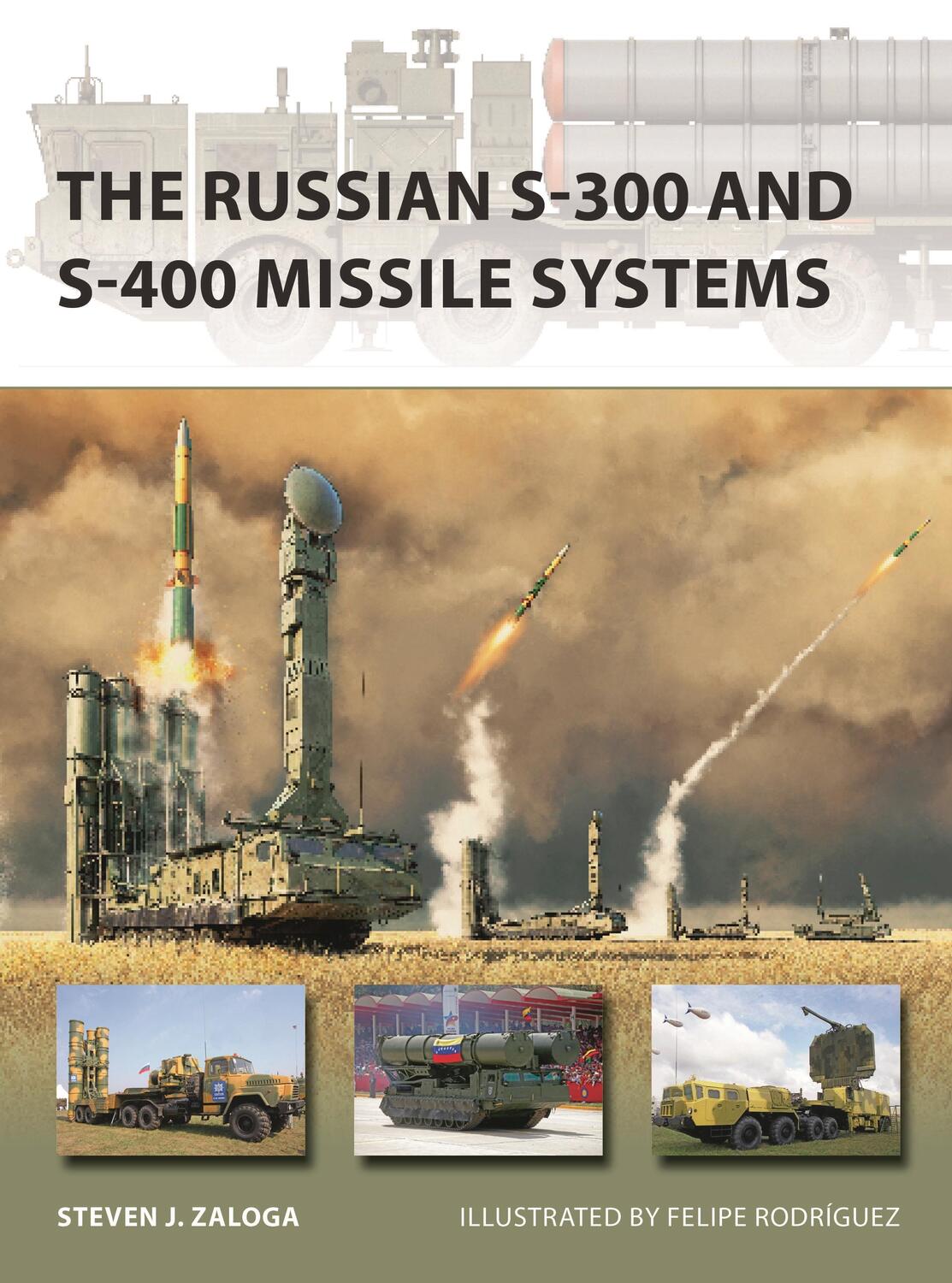 Cover: 9781472853769 | The Russian S-300 and S-400 Missile Systems | Steven J. Zaloga | Buch