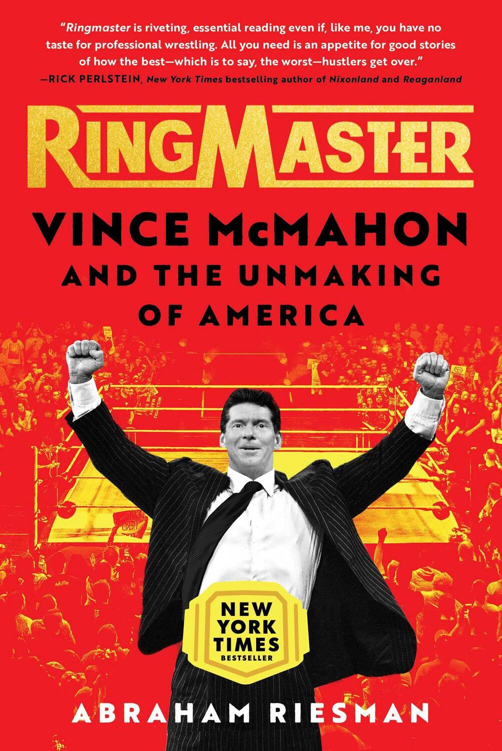 Cover: 9781982169442 | Ringmaster | Vince McMahon and the Unmaking of America | Riesman
