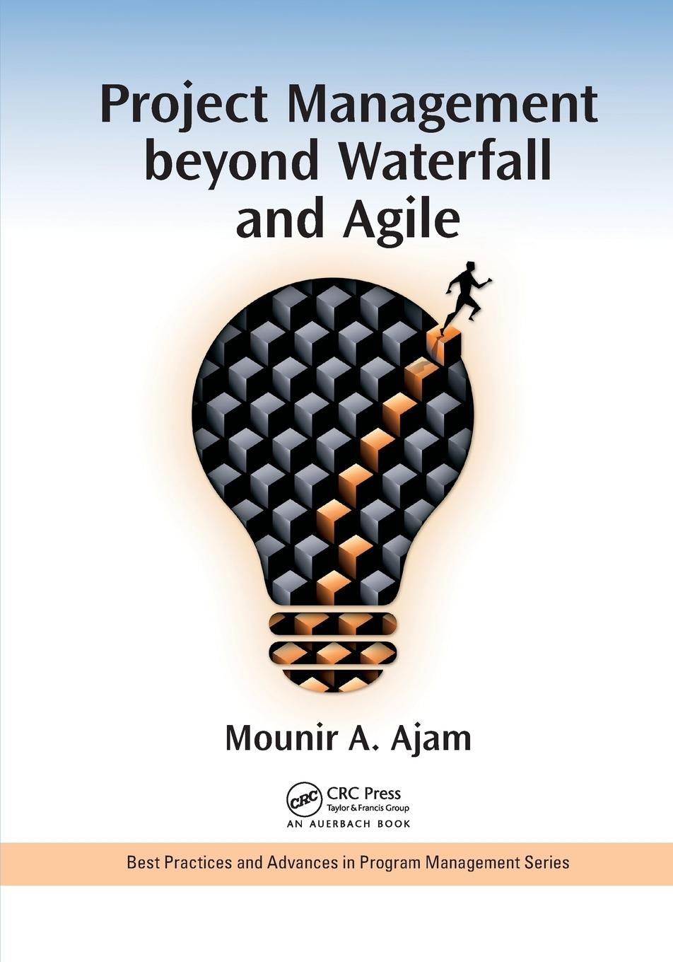 Cover: 9781032096025 | Project Management beyond Waterfall and Agile | Mounir Ajam | Buch