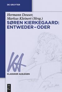 Cover: 9783110444841 | Søren Kierkegaard: Entweder - Oder | Hermann Deuser (u. a.) | Buch | X