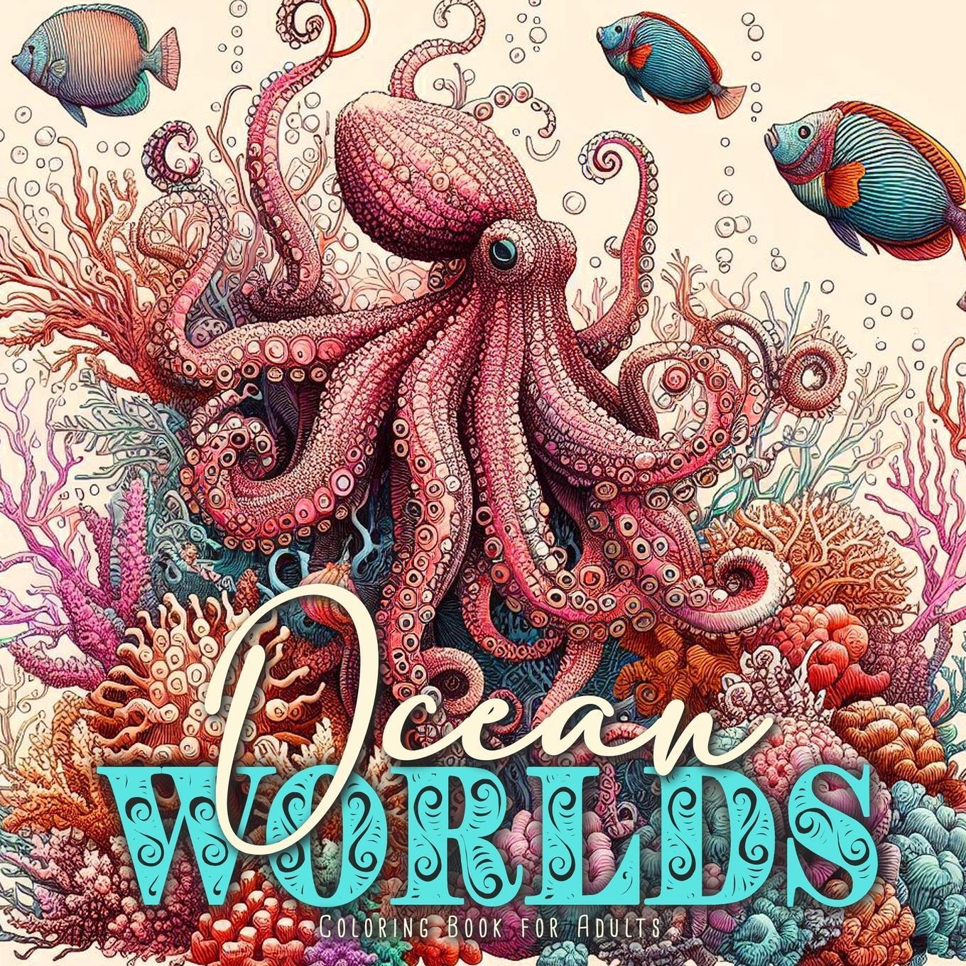 Cover: 9783758492044 | Ocean Worlds Coloring Book for Adults | Monsoon Publishing | Buch