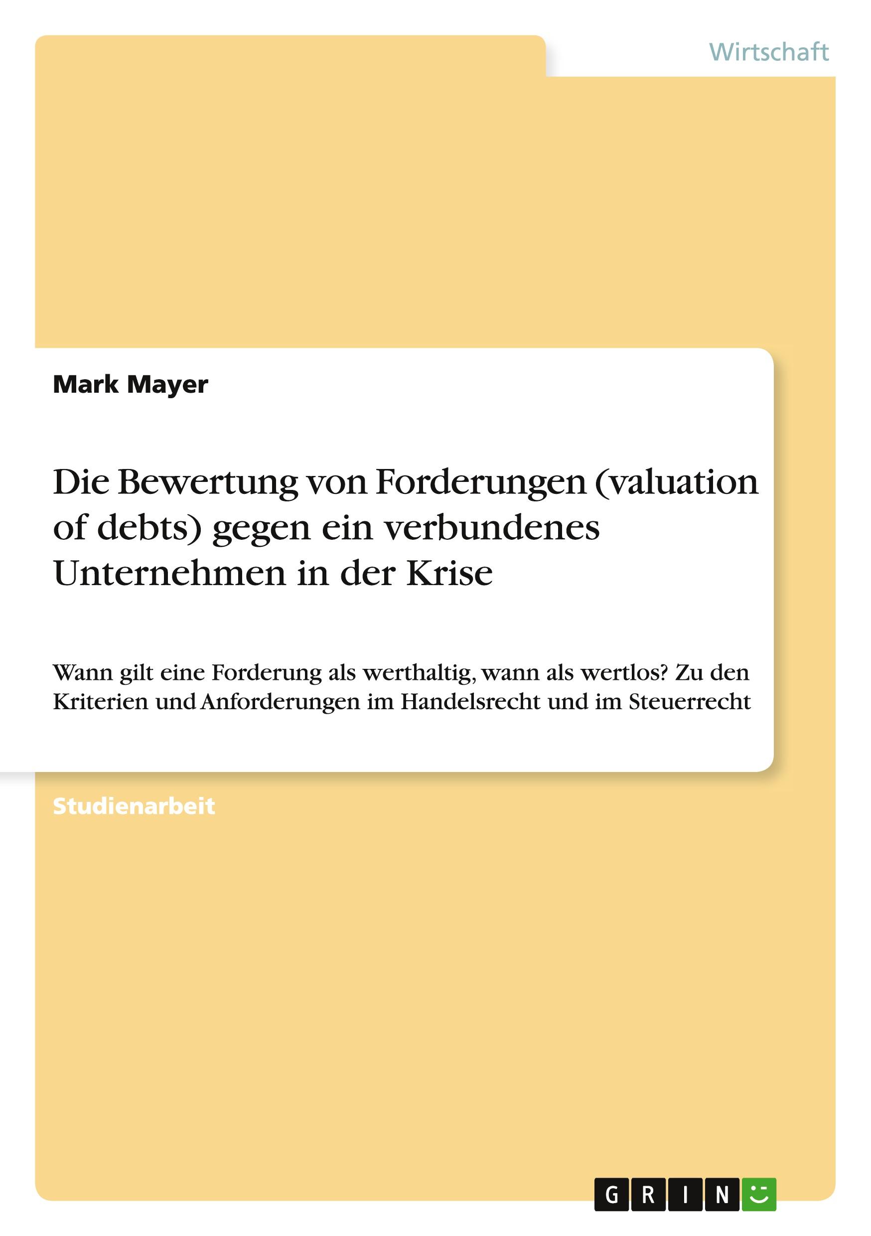 Cover: 9783656898016 | Die Bewertung von Forderungen (valuation of debts) gegen ein...