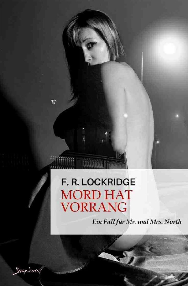Cover: 9783756534685 | MORD HAT VORRANG - EIN FALL FÜR MR. UND MRS. NORTH | F. R. Lockridge