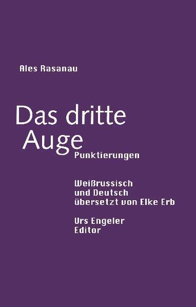 Cover: 9783938767412 | Das dritte Auge | Ales Rasanau | Buch | 112 S. | Deutsch | 2008