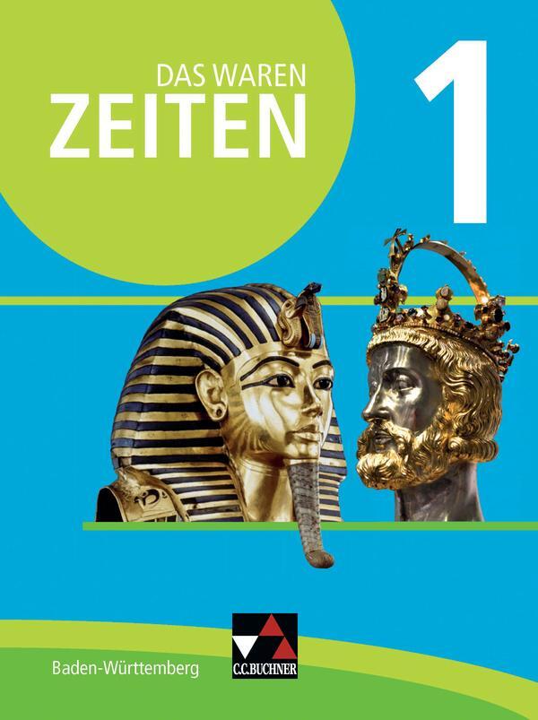 Cover: 9783661310411 | Das waren Zeiten Baden-Württemberg 1 - neu | Jahrgangsstufe 5/6 | Buch