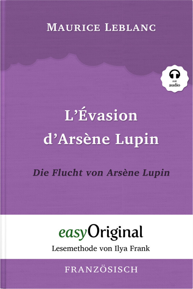 Cover: 9783991121190 | Arsène Lupin - 3 / L'Évasion d'Arsène Lupin / Die Flucht von Arsène...