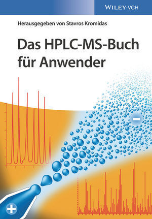 Cover: 9783527342914 | Das HPLC-MS-Buch für Anwender | Stavros Kromidas | Buch | 2017
