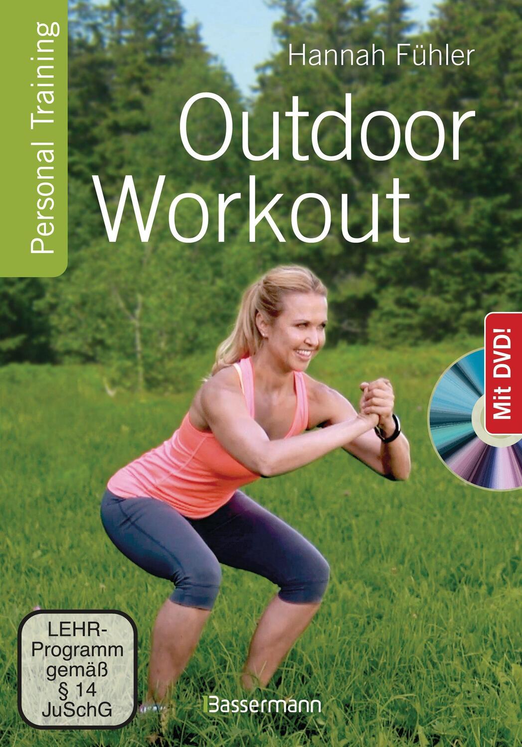 Cover: 9783809443216 | Outdoor Workout + DVD. Personal Training für Ausdauer, Kraft,...