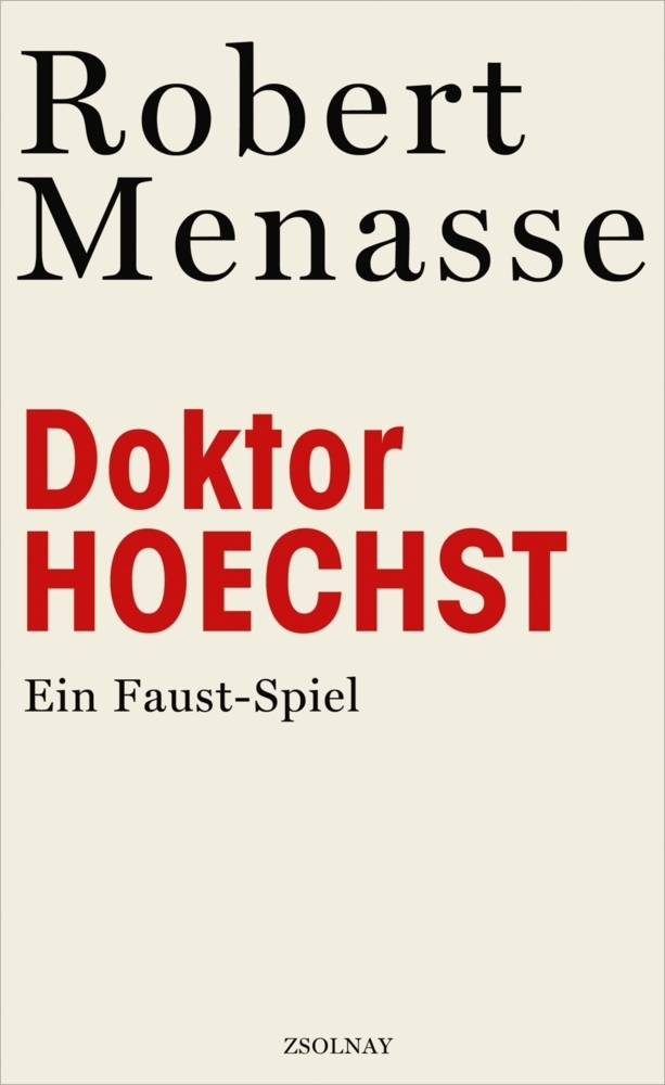 Cover: 9783552056435 | Doktor Hoechst | Ein Faust-Spiel | Robert Menasse | Buch | 2013