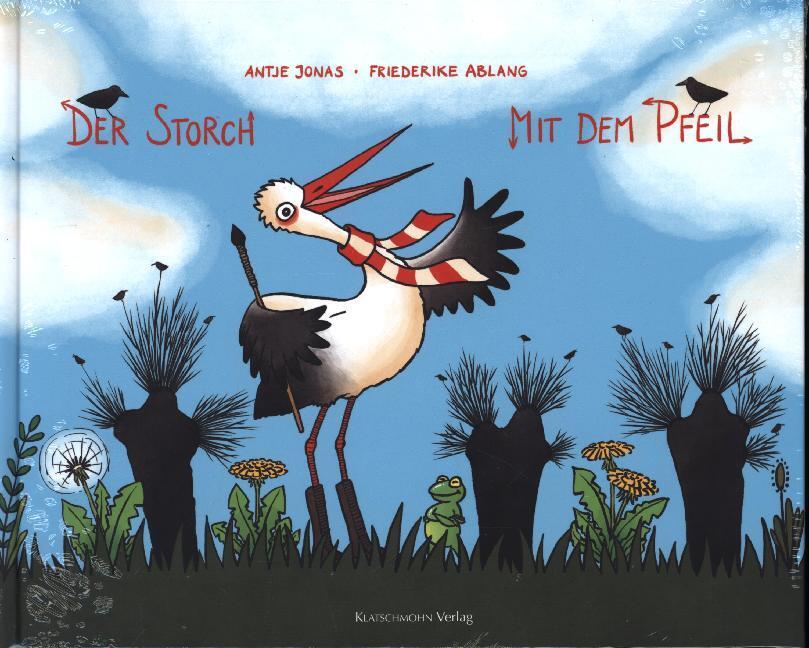 Cover: 9783941064805 | Der Storch mit dem Pfeil | Antje Jonas (u. a.) | Buch | 2019