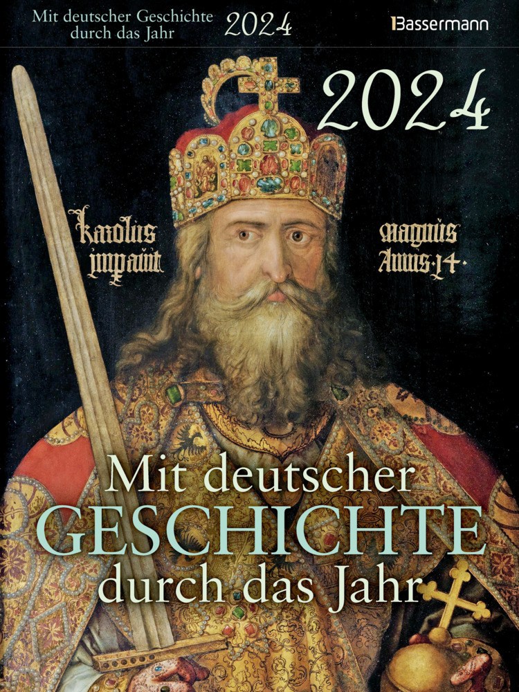 Cover: 9783809447696 | Mit deutscher Geschichte durch das Jahr 2024. Der Abreißkalender...