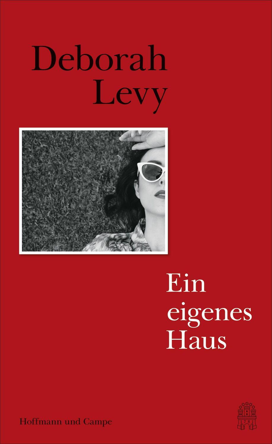 Cover: 9783455006032 | Ein eigenes Haus | Deborah Levy | Buch | 224 S. | Deutsch | 2021