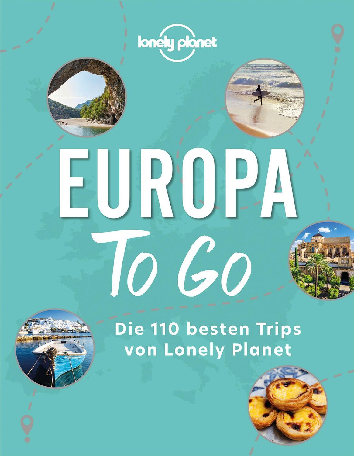 Cover: 9783829731959 | Lonely Planet Bildband Europa to go | Lonely Planet | Buch | 256 S.