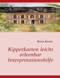 Cover: 9783936568363 | Kipperkarten leicht erlernbar | Interpretationshilfe | Britta Kienle